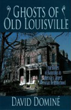 Ghosts of Old Louisville